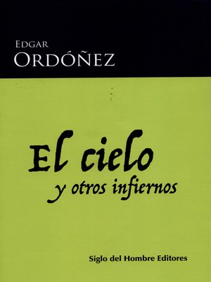 cover image of El cielo y otros infiernos